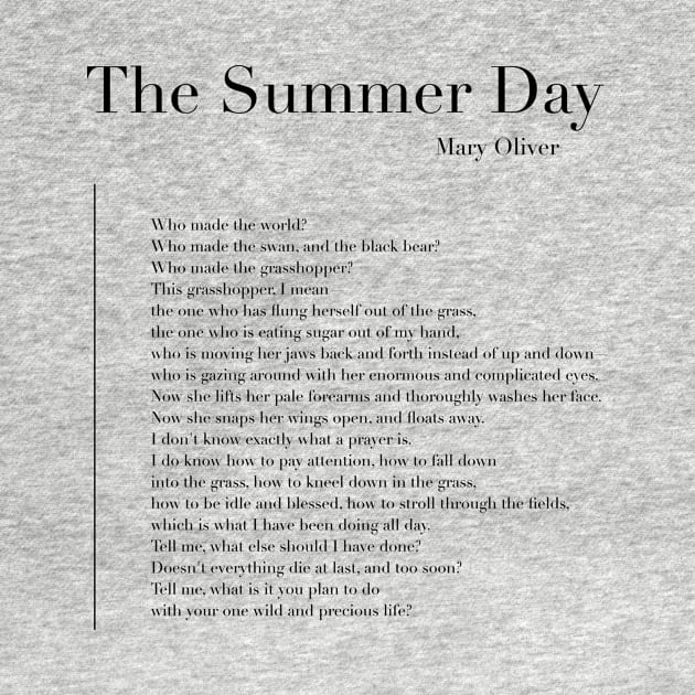 The Summer Day by Mary Oliver by wisemagpie